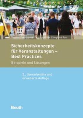 Klode / Paul / Sakschewski | Sicherheitskonzepte für Veranstaltungen - Best Practices | Buch | sack.de