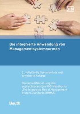 DIN e.V. | Die integrierte Anwendung von Managementsystemnormen - Buch mit E-Book | Medienkombination | 978-3-410-29312-5 | sack.de