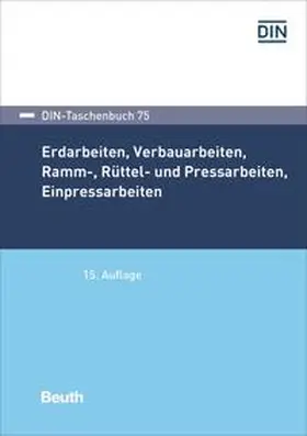  Erdarbeiten, Verbauarbeiten, Ramm-, Rüttel- und Pressarbeiten, Einpressarbeiten | Buch |  Sack Fachmedien