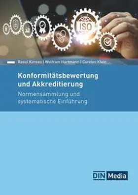 Kirmes / Hartmann / Klein | Konformitätsbewertung und Akkreditierung | Buch | 978-3-410-29436-8 | www.sack.de
