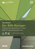 Baldwin / DIN e.V. / Mensch und Maschine Deutschland GmbH |  Der BIM-Manager | eBook | Sack Fachmedien
