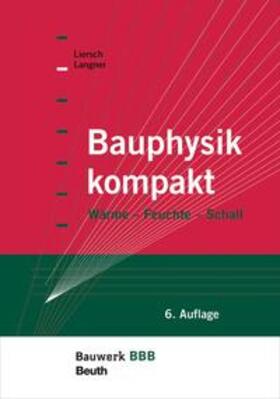 Langner / Liersch | Bauphysik kompakt | Buch | 978-3-410-29445-0 | sack.de