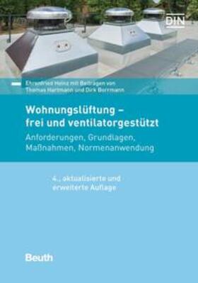 Borrmann / Hartmann / Heinz |  Wohnungslüftung - frei und ventilatorgestützt - Buch mit E-Book | Buch |  Sack Fachmedien