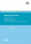 DIN e.V. |  Abwassertechnik 4 - Buch mit E-Book | Buch |  Sack Fachmedien