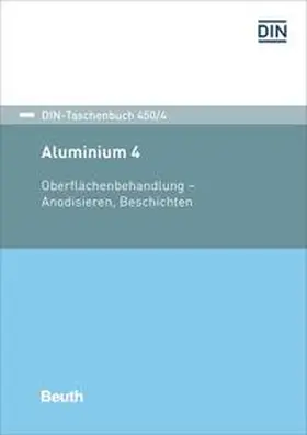 DIN e.V. |  Aluminium 4 | Buch |  Sack Fachmedien