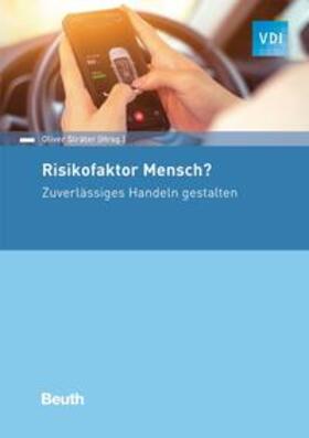 Sträter / VDI | Risikofaktor Mensch? | Buch | 978-3-410-29548-8 | sack.de