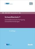 DIN e.V. / DVS |  Schweißtechnik 7 - Buch mit E-Book | Buch |  Sack Fachmedien