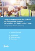 Dojani / Reimann / DIN e.V. |  Erfolgreiches Management der Sicherheit und Gesundheit bei der Arbeit - DIN ISO 45001, SCC, Safety Culture Ladder | eBook | Sack Fachmedien