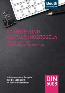 DIN e.V. |  Schreib- und Gestaltungsregeln für die Text- und Informationsverarbeitung | Buch |  Sack Fachmedien