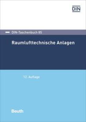 DIN e.V. | Raumlufttechnische Anlagen | Buch | 978-3-410-29707-9 | sack.de
