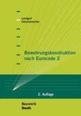 Holschemacher / Landgraf |  Bewehrungskonstruktion nach Eurocode 2 - Buch mit E-Book | Buch |  Sack Fachmedien