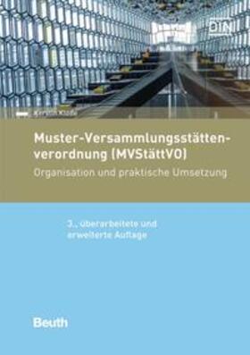 Klode / DIN e.V. | Muster-Versammlungsstättenverordnung (MVStättVO) - Buch mit E-Book | Medienkombination | sack.de