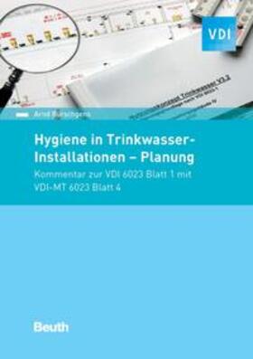 Bürschgens / VDI | Hygiene in Trinkwasser-Installationen | Buch | 978-3-410-29821-2 | sack.de