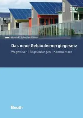 Schettler-Köhler / DIN e. V. | Das neue Gebäudeenergiegesetz | E-Book | www.sack.de
