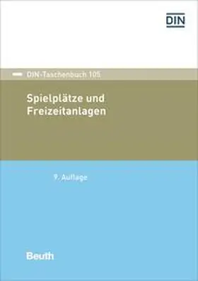 DIN e.V. |  Spielplätze und Freizeitanlagen | eBook | Sack Fachmedien