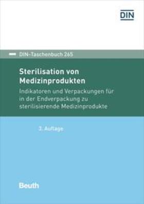 DIN e.V. | Sterilisation von Medizinprodukten | Buch | 978-3-410-30312-1 | sack.de