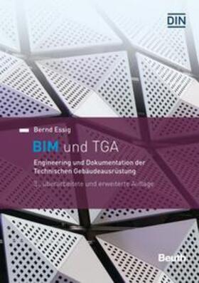 Essig / DIN e.V. | BIM und TGA - Buch mit E-Book | Medienkombination | 978-3-410-30323-7 | sack.de