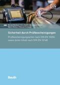 Baldauf / Diehl / Müller |  Sicherheit durch Prüfbescheinigungen | Buch |  Sack Fachmedien