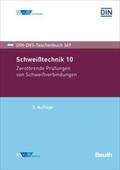 DIN e.V. / DVS |  Schweißtechnik 10 | eBook | Sack Fachmedien