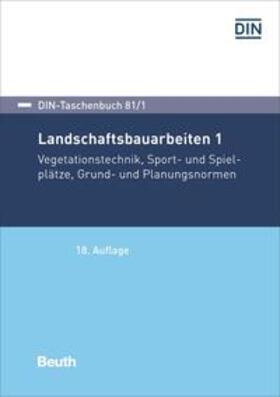 DIN e.V. |  Landschaftsbauarbeiten 1 | Buch |  Sack Fachmedien