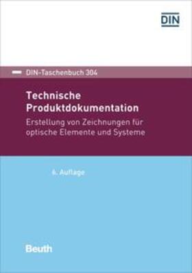 DIN e.V. | Technische Produktdokumentation | Buch | 978-3-410-30572-9 | sack.de