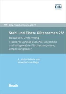 DIN e.V. | Stahl und Eisen: Gütenormen 2/2 | Buch | sack.de