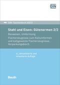 DIN e.V. |  Stahl und Eisen: Gütenormen 2/2 | Buch |  Sack Fachmedien