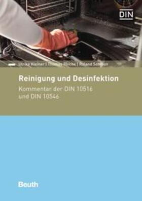 Kleiner / Reiche / Sohmen | Reinigung und Desinfektion | Buch | 978-3-410-30849-2 | sack.de