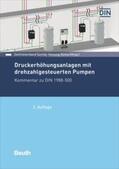 Braun / Böttcher / Klement |  Druckerhöhungsanlagen mit drehzahlgesteuerten Pumpen - Buch mit E-Book | Buch |  Sack Fachmedien