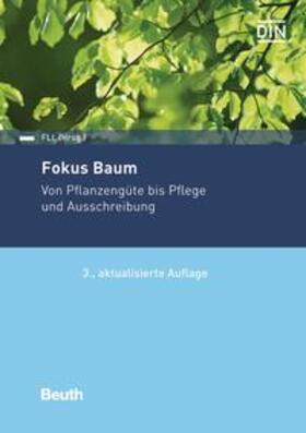 DIN e.V. / FLL |  Fokus Baum | Buch |  Sack Fachmedien