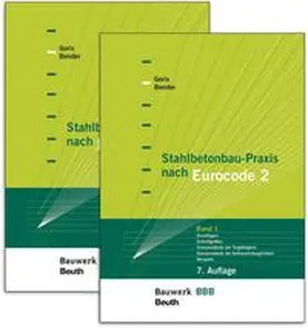 Bender / Goris |  Stahlbetonbau-Praxis nach Eurocode 2 | Buch |  Sack Fachmedien