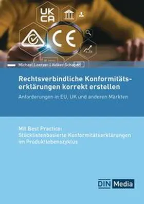 Loerzer / Schaber / e.V. | Rechtsverbindliche Konformitätserklärungen korrekt erstellen | E-Book | sack.de