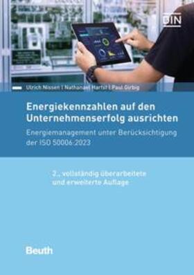 Girbig / Harfst / Nissen | Energiekennzahlen auf den Unternehmenserfolg ausrichten | Buch | 978-3-410-31521-6 | sack.de