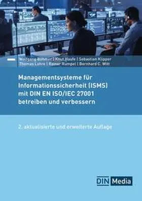 Böhmer / Haufe / Klipper |  Managementsysteme für Informationssicherheit (ISMS) mit DIN EN ISO/IEC 27001 betreiben und verbessern - Buch mit E-Book | Buch |  Sack Fachmedien