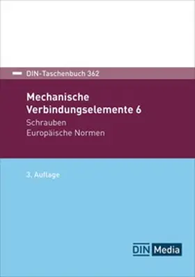 DIN e.V. |  Mechanische Verbindungselemente 6 - Buch mit E-Book | Buch |  Sack Fachmedien