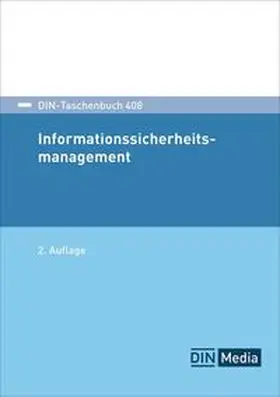DIN e.V. |  Informationssicherheitsmanagement - Buch mit E-Book | Buch |  Sack Fachmedien