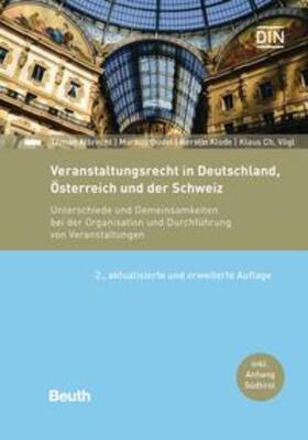 Albrecht / Güdel / Klode |  Veranstaltungsrecht in Deutschland, Österreich und der Schweiz - Buch mit E-Book | Buch |  Sack Fachmedien