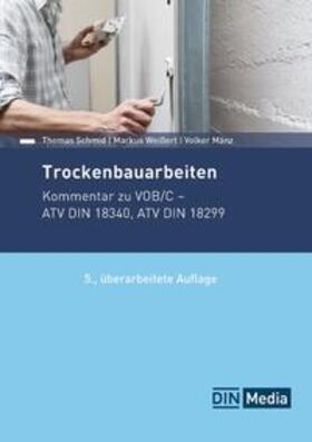 Mänz / Schmid / Weißert |  Trockenbauarbeiten - Buch mit E-Book | Buch |  Sack Fachmedien