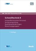 DIN e.V. / DVS |  Schweißtechnik 8 - Buch mit E-Book | Buch |  Sack Fachmedien