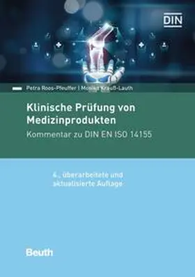Krauß-Lauth / Roos-Pfeuffer / DIN e.V. |  Klinische Prüfung von Medizinprodukten - Buch mit E-Book | Buch |  Sack Fachmedien