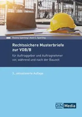 Sperling / DIN e.V. | Rechtssichere Musterbriefe zur VOB/B - Buch mit E-Book | Medienkombination | 978-3-410-31876-7 | sack.de