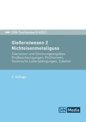 Gießereiwesen 2: Nichteisenmetallguss | Buch |  Sack Fachmedien