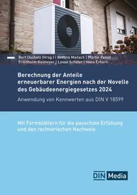 Oschatz / e.V. |  Berechnung der Anteile erneuerbarer Energien nach der Novelle des Gebäudeenergiegesetzes 2024 | eBook | Sack Fachmedien