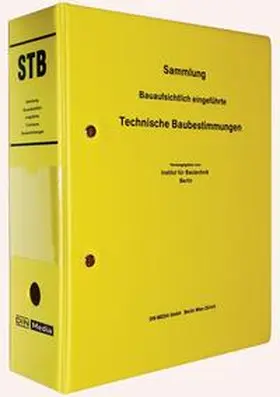 DIBt / DIN e.V. |  STB - Sammlung Bauaufsichtlich eingeführte Technische Baubestimmungen | Loseblattwerk |  Sack Fachmedien