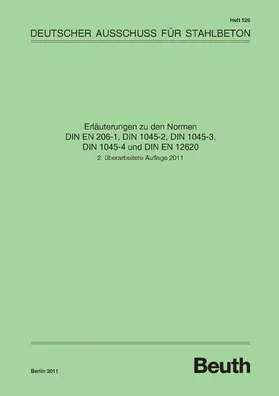 DAfStb |  Erläuterungen zu den Normen DIN EN 206-1, DIN 1045-2, DIN 1045-3, DIN 1045-4 und DIN EN 12620 | eBook | Sack Fachmedien
