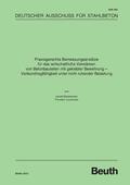 Budelmann / Leusmann / DAfStb |  Praxisgerechte Bemessungsansätze für das wirtschaftliche Verstärken von Betonbauteilen mit geklebter Bewehrung - Verbundtragfähigkeit unter nicht ruhender Belastung | eBook | Sack Fachmedien