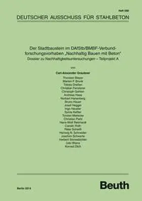 DAfStb |  Der Stadtbaustein im DAfStb/BMBF-Verbundforschungsvorhaben "Nachhaltig Bauen mit Beton" - Dossier zu Nachhaltigkeitsuntersuchungen - Teilprojekt A | eBook | Sack Fachmedien