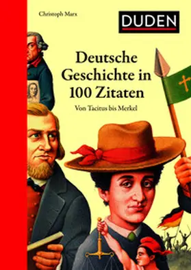 Marx |  Deutsche Geschichte in 100 Zitaten | Buch |  Sack Fachmedien