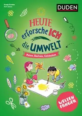 Ernsten |  Weltenfänger: Heute erforsche ich die Umwelt - ab 6 Jahren | Buch |  Sack Fachmedien