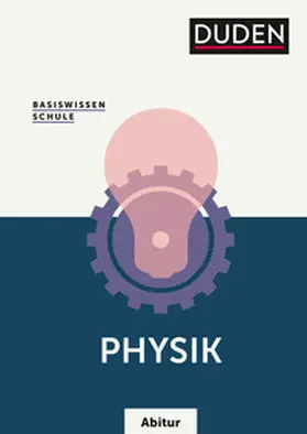 Meyer / Schmidt / Hoche |  Basiswissen Schule - Physik Abitur | Buch |  Sack Fachmedien